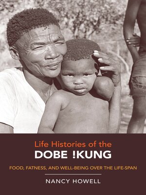 cover image of Life Histories of the Dobe !Kung